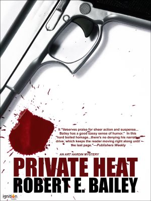 [Art Hardin Mystery 01] • Private Heat